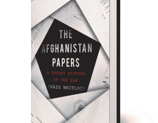 The Afghanistan Papers: A Secret History of the War
