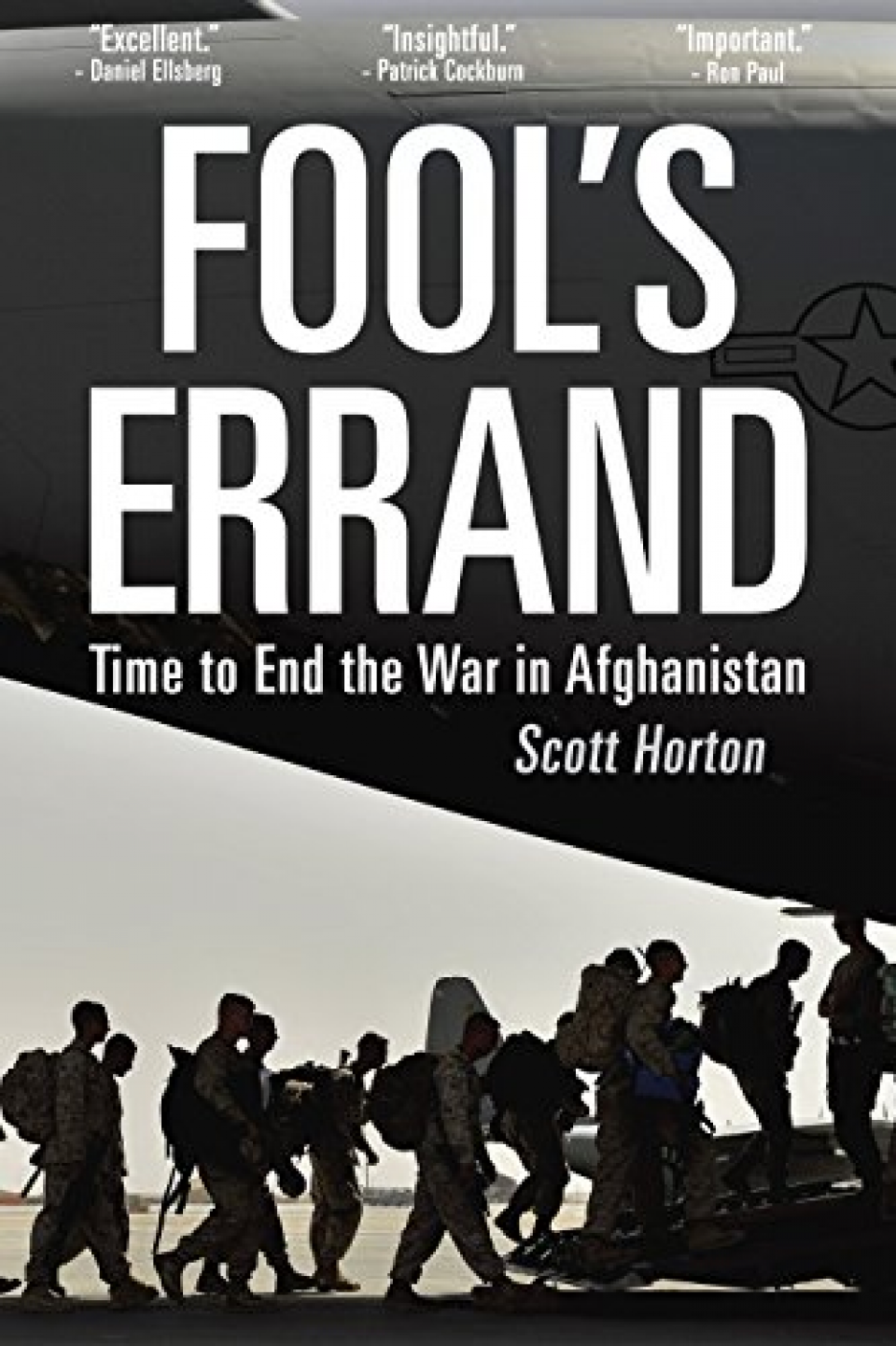 Book: Fool's Errand: Time to End the War in Afghanistan