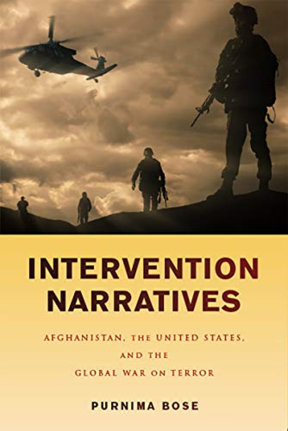 Intervention Narratives: Afghanistan, the United States, and the Global War on Terror (War Culture)