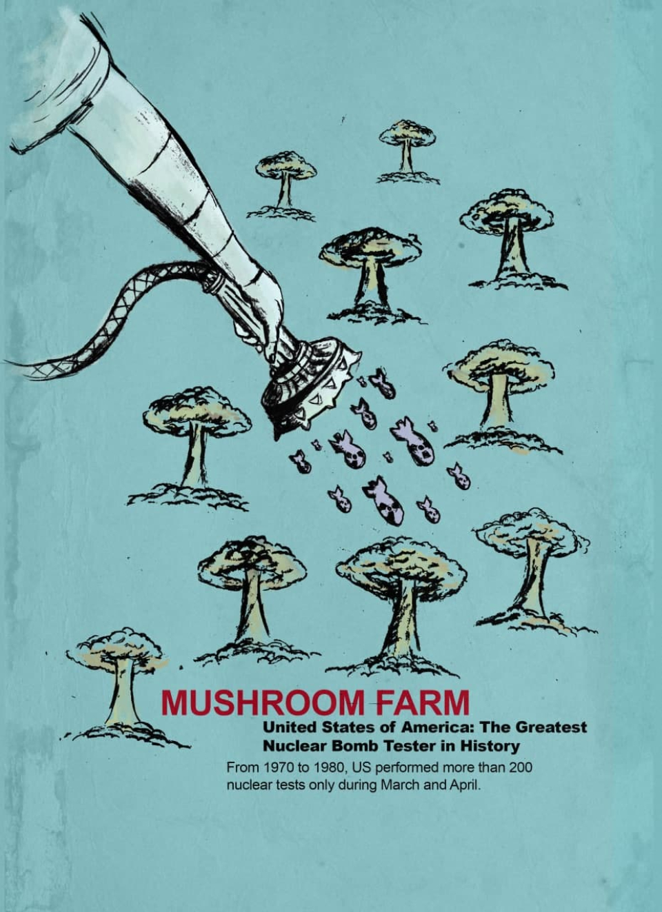 Mushroom Farm: USA, The Greatest Nuclear Bomb Tester in History