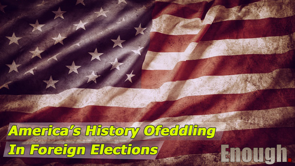 Video: America’s History of Meddling in Foreign Elections