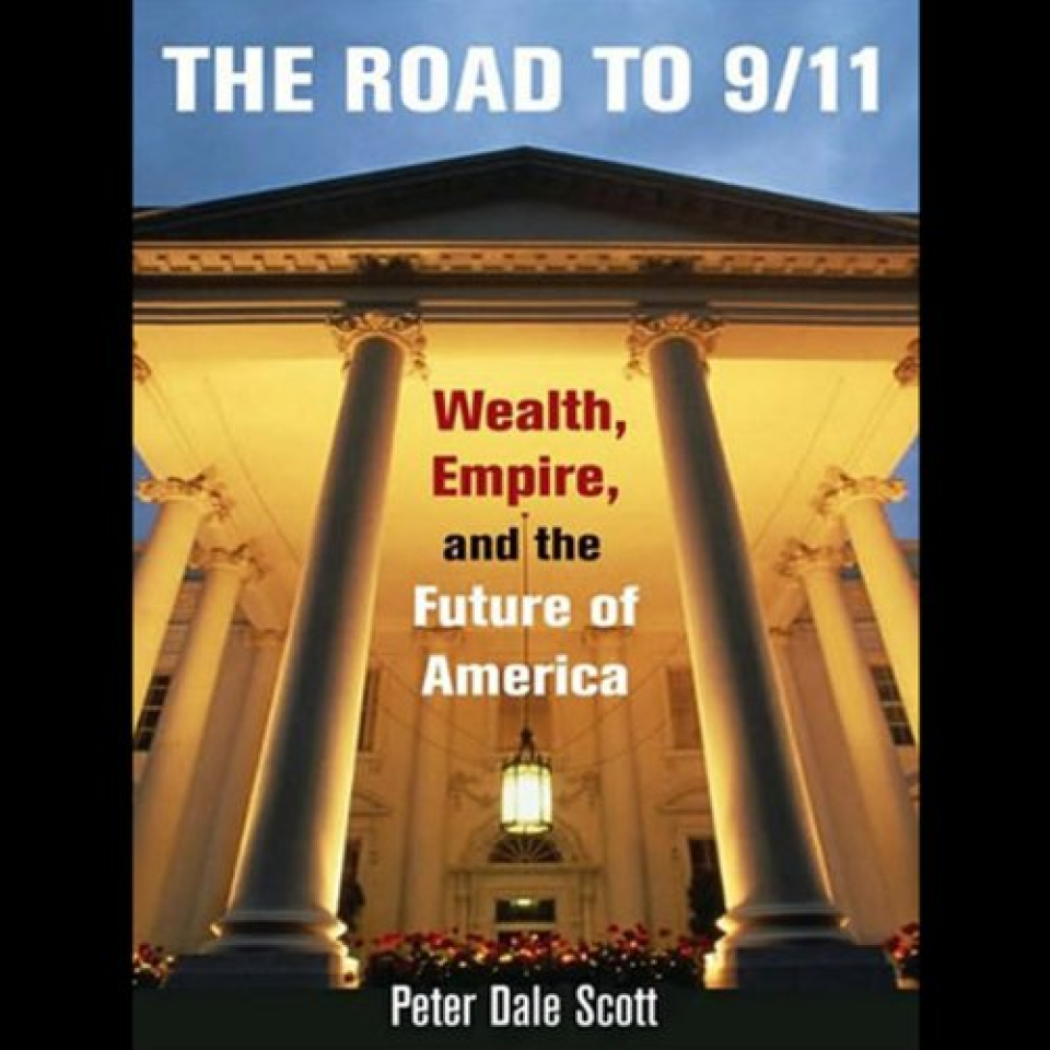 The Road to 9/11: Wealth, Empire and the Future of America