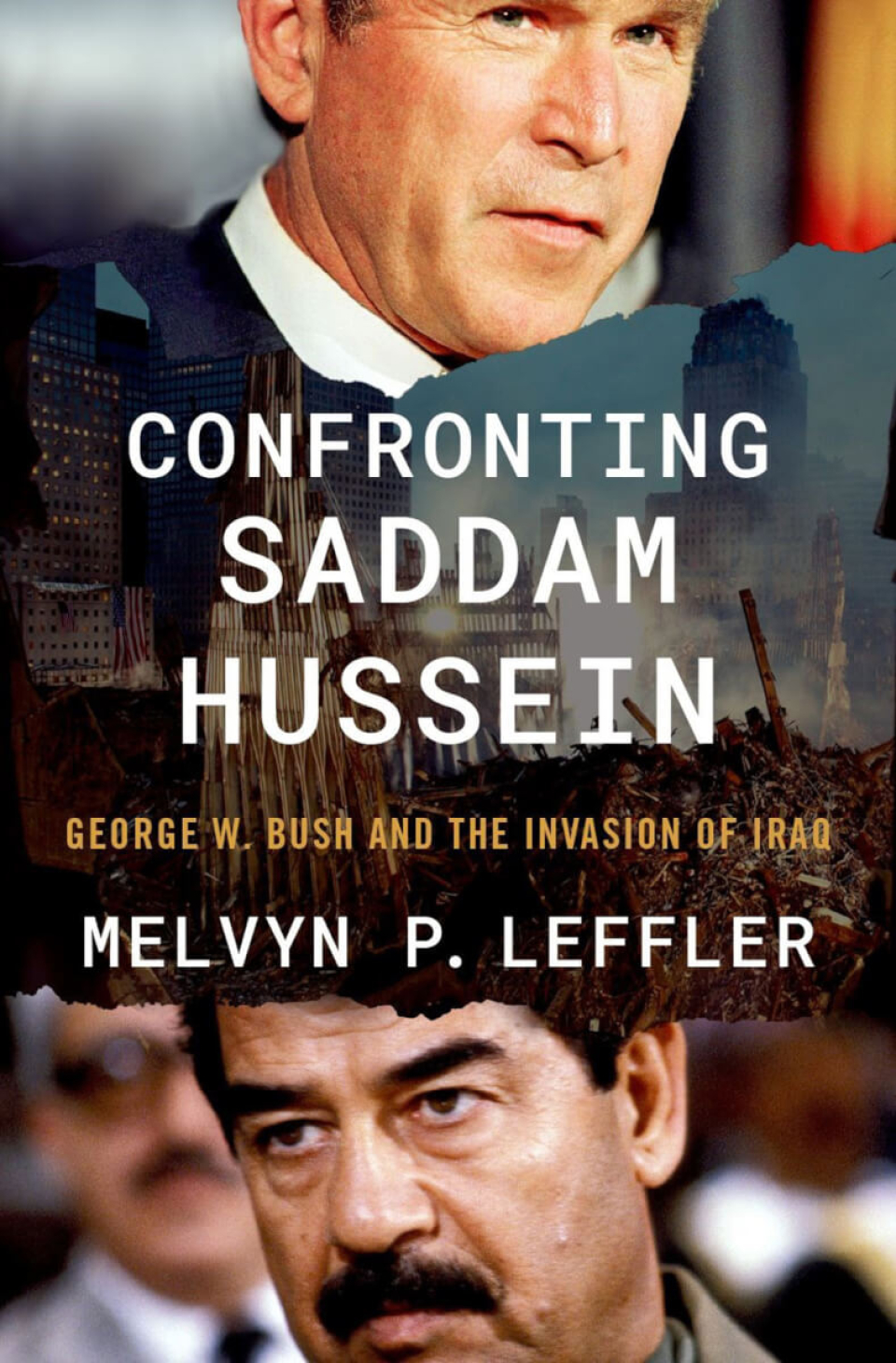 Book of Week: Confronting Saddam Hussein: George W. Bush and the Invasion of Iraq